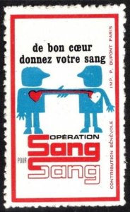 Vintage France Poster Stamp Wholeheartedly Give Your Blood. Operation Blood For