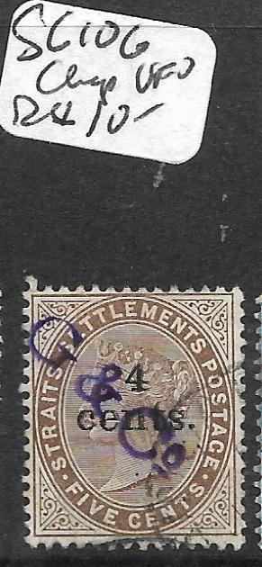 MALAYA STRAITS SETTLEMENTS  (P2503B) QV 4C/5C  SG 106 G&CO CHOP  VFU