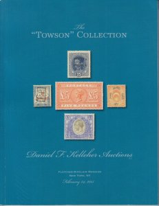 The Towson Collection of World Wide Stamps. 2013 Kelleher Auction 634