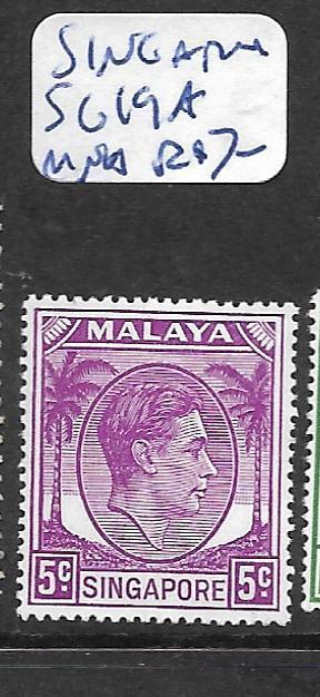 MALAYA SINGAPORE (P1201B) KGVI 5C SG19A  MNH