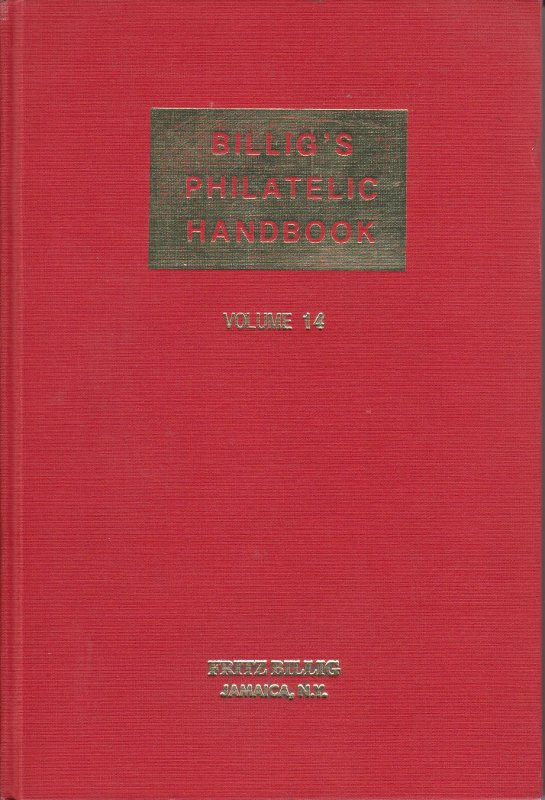 Billig's Philatelic Handbook, Vol 14 used. Index Vol I-XIV, Forgeries, Japanese