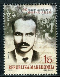 131 - MACEDONIA 2015 - Mirce Acev - People's Hero of Macedonia - MNH