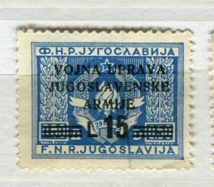 YUGOSLAVIA; Istria 1942/45 arms Optd. Vojna Uprava Jugoslavenske Armije 15L.