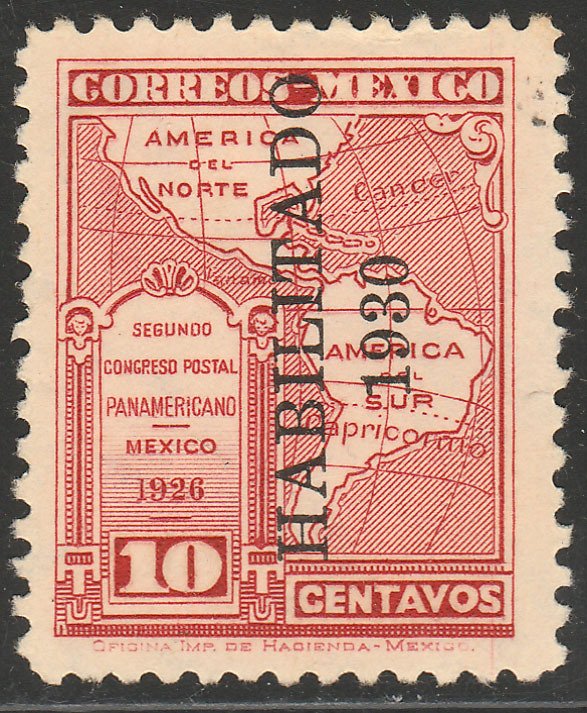 MEXICO 670, 10¢ HABILITADO 1930 PAN-AMERICAN POSTAL CONGRESS. UNUSED, NG, VF.