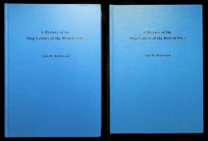 A History of the Ship Letters of the British Isles Volume I-II by Alan Robertson