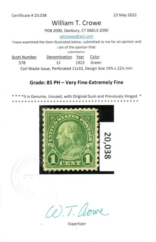 U.S. #578 MLH VF-XF with WT Crowe Graded 85PH Certificate 