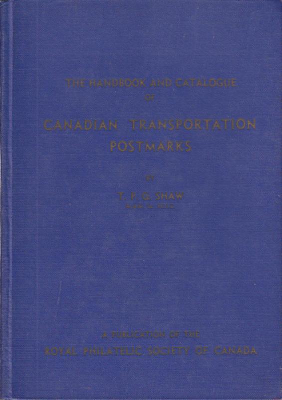 Handbook & Catalogue of Canadian Transportation Postmarks, HB, used 