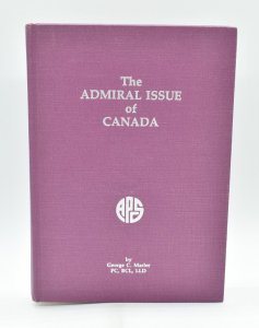 Marler - THE ADMIRAL ISSUE OF CANADA, 1982, Philatelic Reference Book, CLEAN