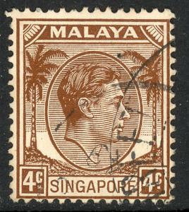 SINGAPORE 1948 KGVI 4c Chocolate P.14 Scott No. 4 VFU