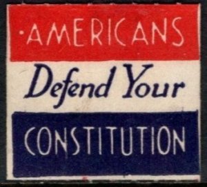 Small Vintage US Poster Stamp Americans Defend Your Constitution