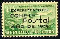 Cuba 1939 Experimental Rocket Flight opt on 10c green 'Ti...