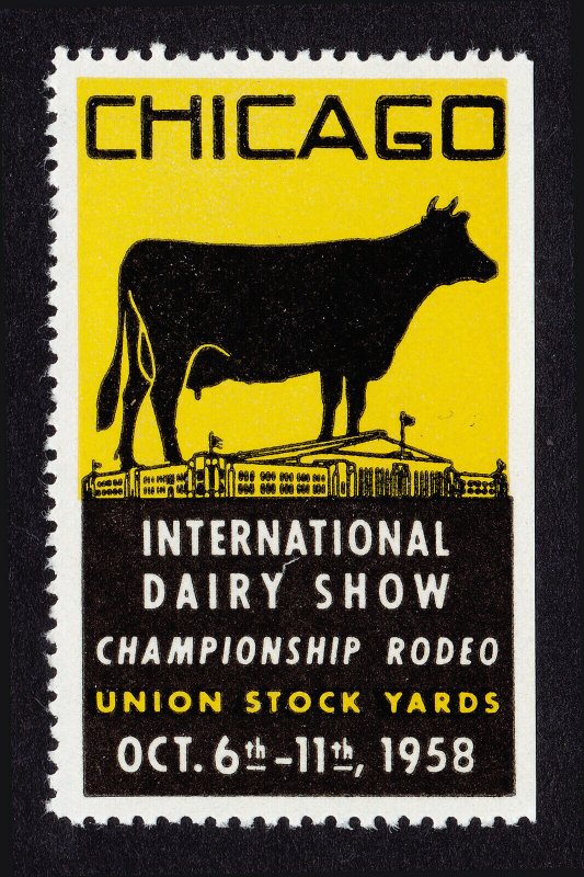 REKLAMEMARKE POSTER STAMP CHICAGO INTERNATIONAL DAIRY SHOW 1958