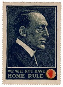 (I.B) Ireland Political : We Will Not Have Home Rule (1912) Edward Carson