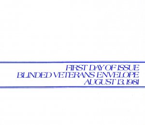 USPS 1st Day Ceremony Program #U600 Blinded Veterans Envelope 1981