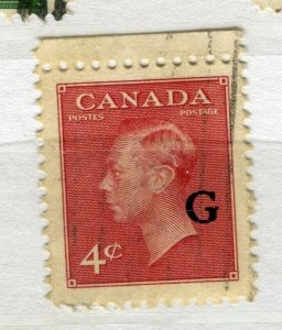 CANADA; 1950s early GVI Official ' G ' Optd. fine used 4c. value