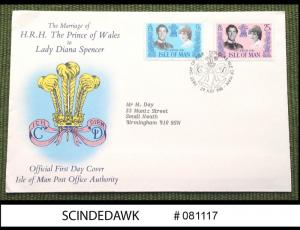 ISLE OF MAN - 1981 ROYAL WEDDING OF PRINCE CHARLES AND LADY DIANA - 2V - FDC