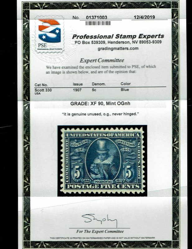 Scott #330 XF-OG-NH. With 2019 PSE certificate.   A Showpiece
