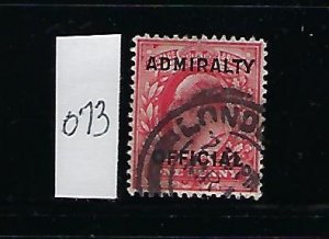 GREAT BRITAIN SCOTT #O73 1903  ADMIRALTY OVERPRINTS  1P (TYPE I) - USED