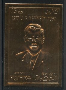 FUJEIRA JOHN F. KENNEDY LARGE FORMAT 4 1/2 X 3 INCHES IMPERF GOLD FOIL STAMP NH