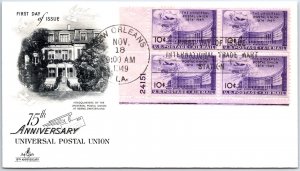 US FIRST DAY COVER 75th ANNIVERSARY OF THE UNIVERSAL POSTAL UNION PLATE BLOCK