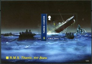 Titanic Stamps Turks & Caicos 2012 MNH Ships 100 Years Boats 1v S/S I