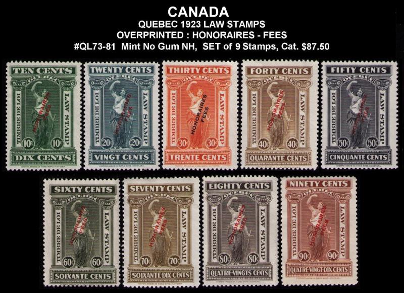CANADA, QUEBEC REVENUE 1923 #QL73-QL81 VF SET 9 LAW STAMPS CV $87.00 MINT NO GUM