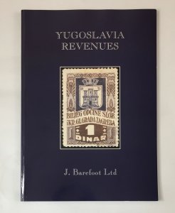 Yogoslavia Revenues Catalogue J. Barefoot Ltd (132 Pages)