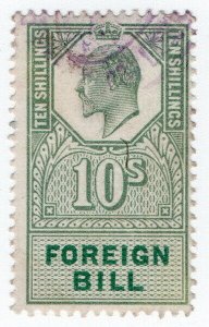 (I.B) Edward VII Revenue : Foreign Bill 10/-