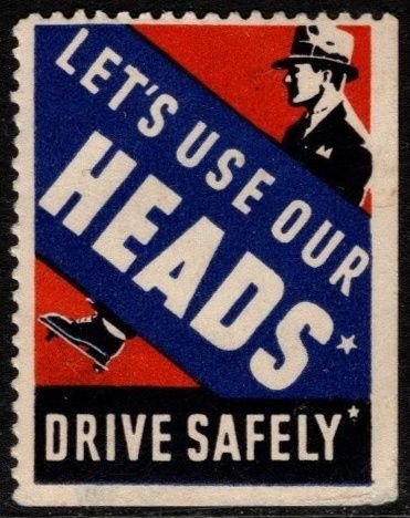 Vintage US Poster Stamp Let's Use Our Heads Drive Safely