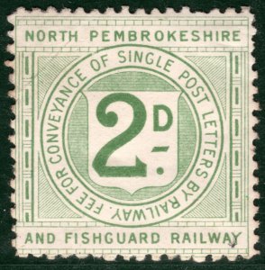 GB Wales NP&FR RAILWAY QV Letter Stamp 2d *PEMBROKES & FISHGUARD* Mint RARE BRW4