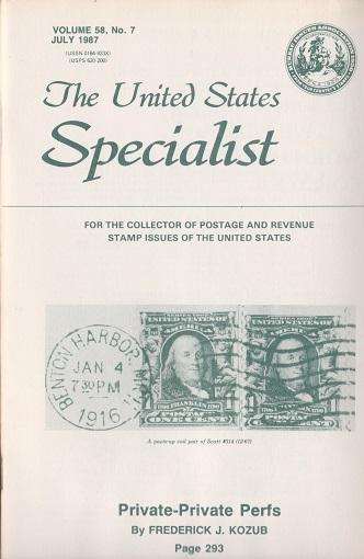 The United States Specialist:  Volume 58, No. 7  - July 1987