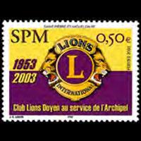 ST.PIERRE 2003 - Scott# 764 Lions Club Set of 1 NH