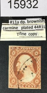 US STAMPS # 11A USED 44R1L CAT. $20 LOT #15932