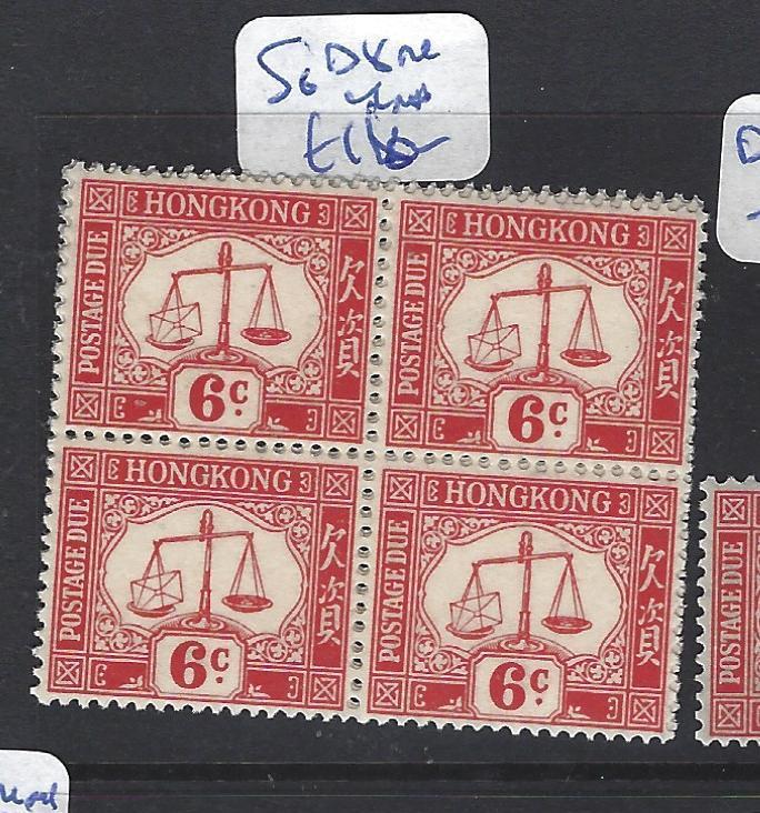 HONG KONG (P3009B) POSTAGE DUE 6C  SG D8  BL OF 4   MNH