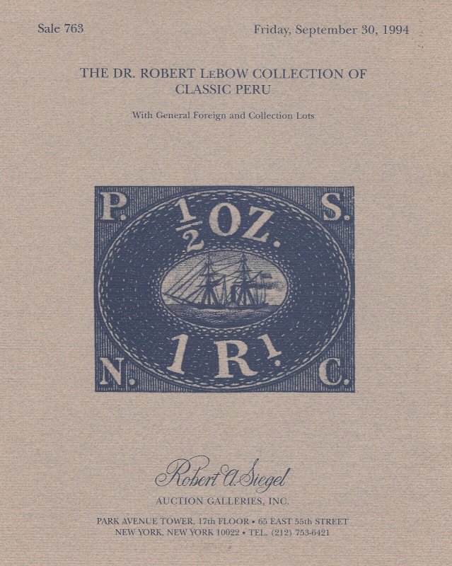 Robert LeBow Collection of Peru, R.A. Siegel, Sale 812, Sept.  30, 1994, Catalog