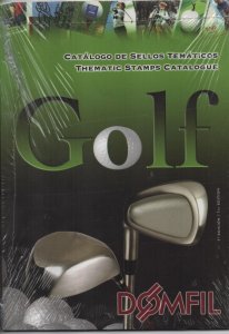 DOMFIL Thematic Stamp catalogue Golf- 2005 -  New copy never used