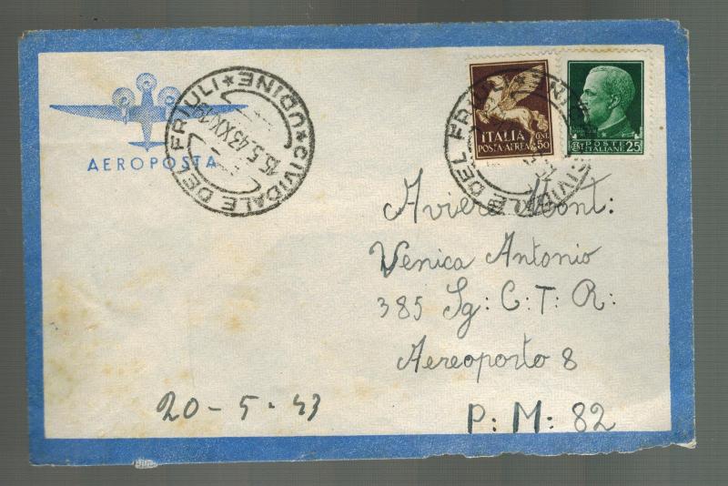 1943 Udine Italy Airmail Cover Army Post to Aereoporto 8