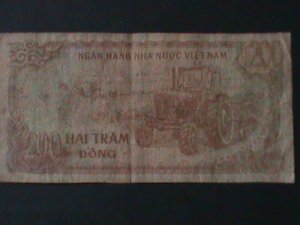 ​VIETNAM-1987-STATE BANK-$200 DONG- CIRCULATED-VF-37 YEARS OLD