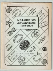 Metalellos Argentinos, 1862-1880.  Argentine cancellations.  Paperback.