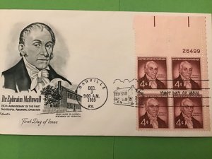 U.S 1959 Danville Dr Ephraim McDowell FDI  Block of Four Stamps Cover R42433