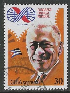 CUBA 1982 Lazaro Pena World Trade Union Congress Issue Sc 2477 CTO Used