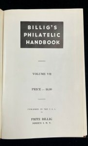 Billig’s Philatelic Handbook  Volume VII First Edition 1948 