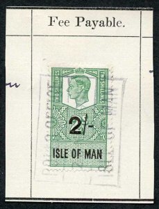 Isle of Man KGVI 2/- Key Plate Type Revenues CDS on Piece