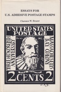 Brazer: Essays for US Adhesive Stamps, 1977 update, hardbound, 295 pages.