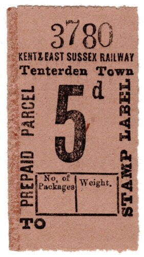 (I.B) Kent & East Sussex Railway : Prepaid Parcel 5d (Tenterden Town) 