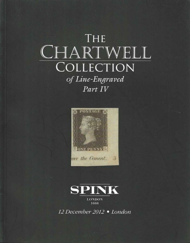 Chartwell, Great Britain Line Engraved Part IV, Spink, London, Dec. 12, 2012