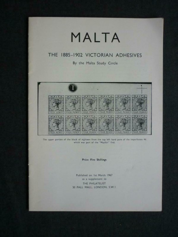 MALTA THE 1885-1902 VICTORIAN ADHESIVES by THE MALTA STUDY CIRCLE