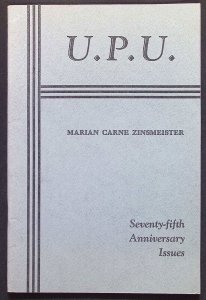 U.P.U. Seventy-fifth Anniversary Issues by Marian Carne Zinsmeister