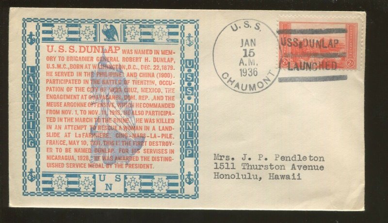 1936 USS CHAUMONT USS DUNLAP Launched Hawaii US Navy Postal Cover