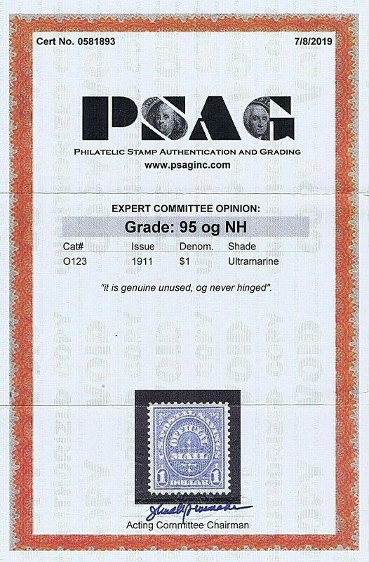SC# O123 UNUSED OG MNH $1 OFFICIAL STAMP US POSTAL 1911, 2019 PSAG CERT GRADE...